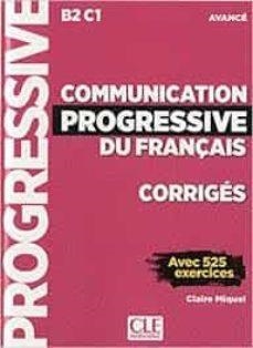 CORRIGES COMMUNICATION PROGRESSIVE AVANCE | 9782090384611 | MIQUEL, CLAIRE | Librería Castillón - Comprar libros online Aragón, Barbastro