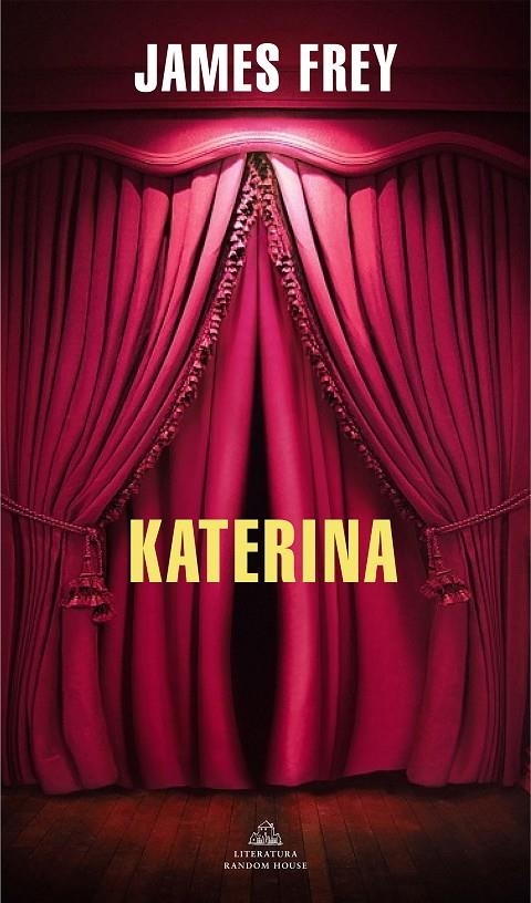 Katerina | 9788439738039 | James Frey | Librería Castillón - Comprar libros online Aragón, Barbastro