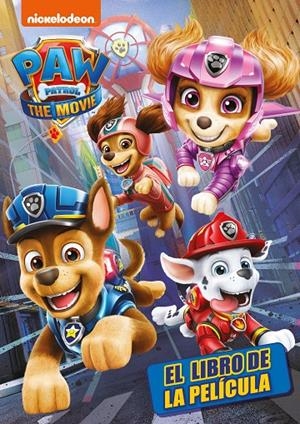 Patrulla Canina. La película | 9788448857813 | Nickelodeon | Librería Castillón - Comprar libros online Aragón, Barbastro