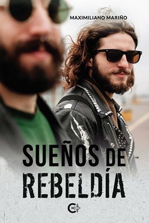 Sueños de rebeldía | 9788418608537 | Mariño, Maximiliano | Librería Castillón - Comprar libros online Aragón, Barbastro