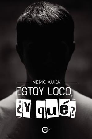 Estoy loco, ¿y qué? | 9788418608780 | Auka, Nemo | Librería Castillón - Comprar libros online Aragón, Barbastro