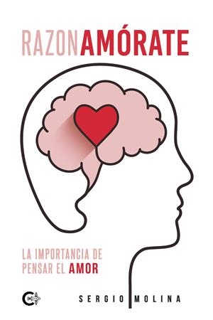 Razonamórate | 9788418722073 | Molina, Sergio | Librería Castillón - Comprar libros online Aragón, Barbastro