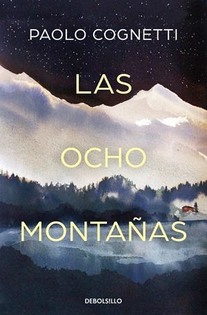 Las ocho montañas | 9788466353403 | Paolo Cognetti | Librería Castillón - Comprar libros online Aragón, Barbastro