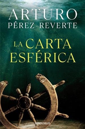 La carta esférica | 9788466360098 | Arturo Pérez-Reverte | Librería Castillón - Comprar libros online Aragón, Barbastro