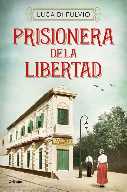 Prisionera de la libertad | 9788425359842 | Luca Di Fulvio | Librería Castillón - Comprar libros online Aragón, Barbastro