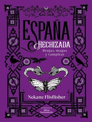 España hechizada | 9788418483134 | Nekane Flisflisher | Librería Castillón - Comprar libros online Aragón, Barbastro