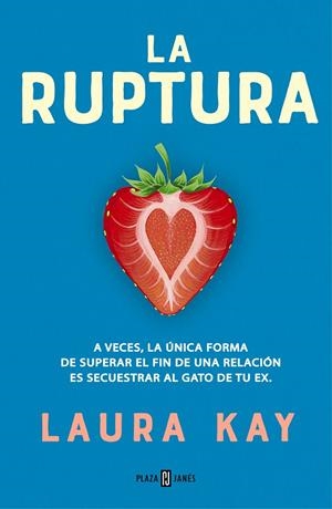 La ruptura | 9788401026553 | Laura Kay | Librería Castillón - Comprar libros online Aragón, Barbastro