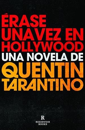 Érase una vez en Hollywood | 9788418052460 | Quentin Tarantino | Librería Castillón - Comprar libros online Aragón, Barbastro