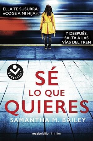 Sé lo que quieres | 9788417821487 | Samantha Bailey | Librería Castillón - Comprar libros online Aragón, Barbastro
