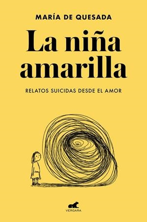 La niña amarilla | 9788418045806 | María De Quesada | Librería Castillón - Comprar libros online Aragón, Barbastro