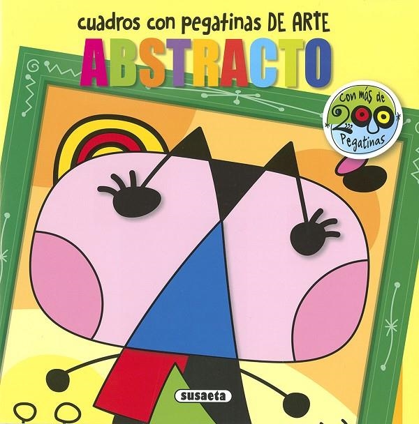 Arte abstracto | 9788467778090 | Ediciones, Susaeta | Librería Castillón - Comprar libros online Aragón, Barbastro