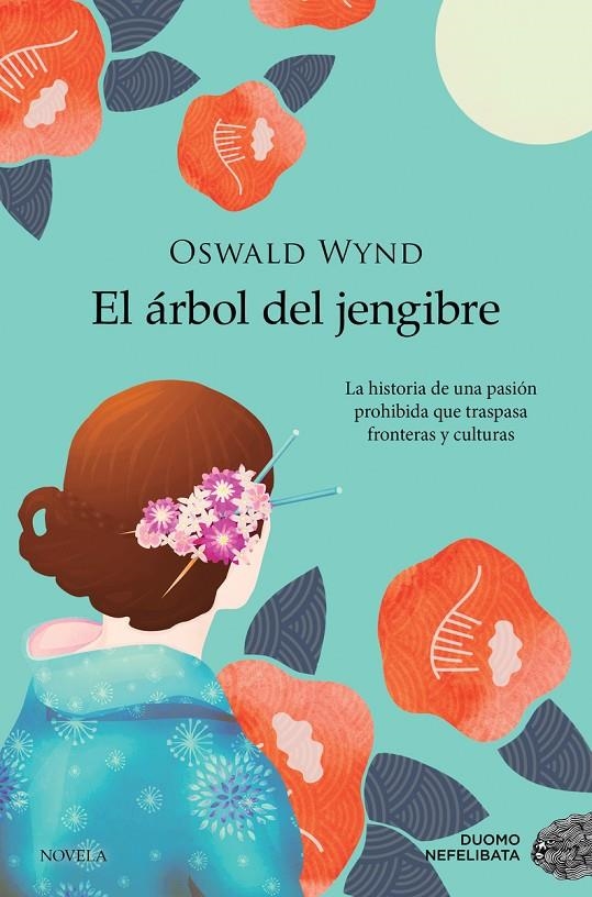 El árbol del jengibre | 9788418128318 | Wynd, Oswald | Librería Castillón - Comprar libros online Aragón, Barbastro
