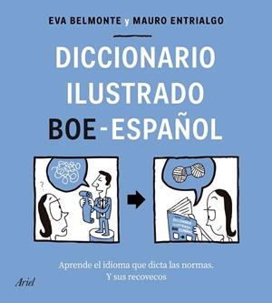 Diccionario ilustrado BOE-español | 9788434433588 | Belmonte, Eva ; Entrialgo, Mauro | Librería Castillón - Comprar libros online Aragón, Barbastro