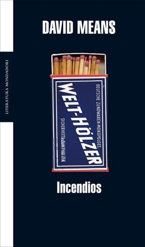 INCENDIOS | 9788439720027 | David Means | Librería Castillón - Comprar libros online Aragón, Barbastro