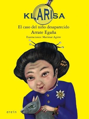 Klarisa. El caso del niño desaparecido | 9788491092407 | Egaña Gimenez, Arrate | Librería Castillón - Comprar libros online Aragón, Barbastro