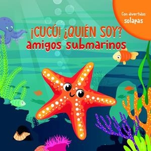 AMIGOS SUBMARINOS (!CUCÚ!¿QUIÉN SOY?) | 9789463546324 | VV.AA. | Librería Castillón - Comprar libros online Aragón, Barbastro