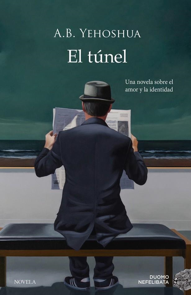 El túnel | 9788417761202 | YEHOSHUA,A.B. | Librería Castillón - Comprar libros online Aragón, Barbastro