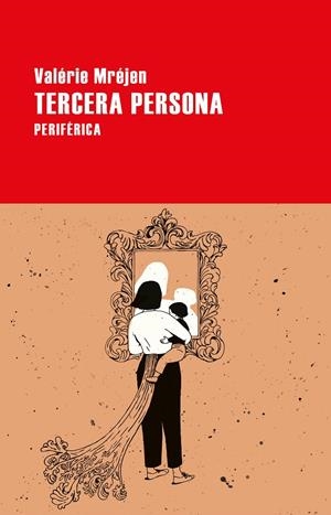Tercera persona | 9788418838019 | Mréjen, Valérie | Librería Castillón - Comprar libros online Aragón, Barbastro
