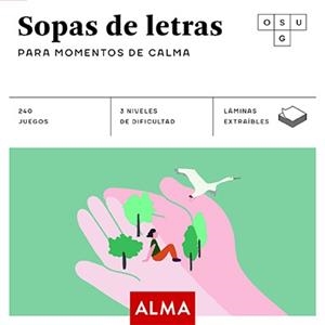 Sopas de letras para momentos de calma | 9788418008863 | VV.AA. | Librería Castillón - Comprar libros online Aragón, Barbastro
