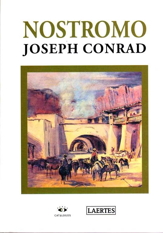 NOSTROMO | 9788485346073 | CONRAD, JOSEPH | Librería Castillón - Comprar libros online Aragón, Barbastro