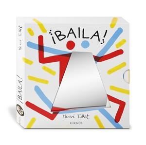 ¡Baila! | 9788417742409 | Tullet, Hervé | Librería Castillón - Comprar libros online Aragón, Barbastro