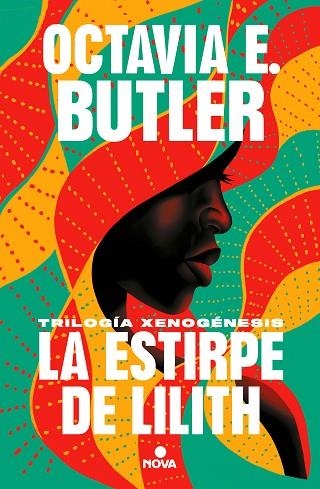 La estirpe de Lilith (Trilogía Xenogénesis) | 9788418037108 | Octavia E. Butler | Librería Castillón - Comprar libros online Aragón, Barbastro