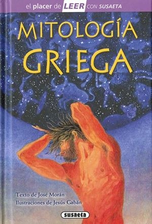 Mitología griega | 9788467778021 | Morán, José | Librería Castillón - Comprar libros online Aragón, Barbastro