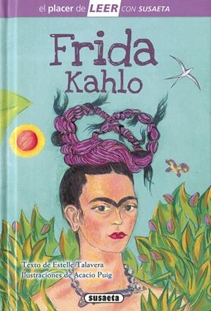 Frida Kahlo | 9788467777741 | Talavera, Estelle | Librería Castillón - Comprar libros online Aragón, Barbastro