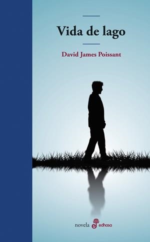Vida de lago | 9788435011464 | Poissant, David James | Librería Castillón - Comprar libros online Aragón, Barbastro