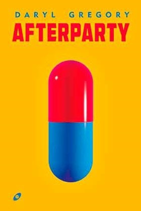 AFTERPARTY | 9788417507633 | DARYL GREGORY | Librería Castillón - Comprar libros online Aragón, Barbastro