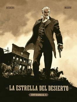 LA ESTRELLA DEL DESIERTO. INTEGRAL 1 | 9788467945706 | MARINI / DESBERG | Librería Castillón - Comprar libros online Aragón, Barbastro