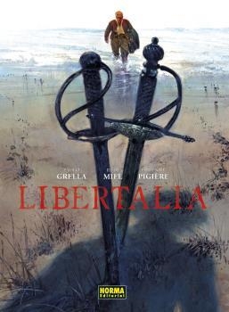 LIBERTALIA : EDICIÓN INTEGRAL | 9788467945690 | PIGIÈRE, FABIENNE ; MIEL, RUDI ; GRELLA, PAOLO | Librería Castillón - Comprar libros online Aragón, Barbastro