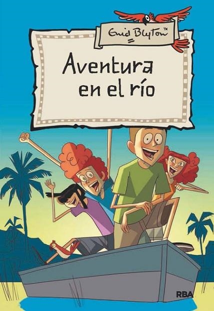 Aventura 8. Aventura en el río | 9788427203778 | Enid Blyton | Librería Castillón - Comprar libros online Aragón, Barbastro
