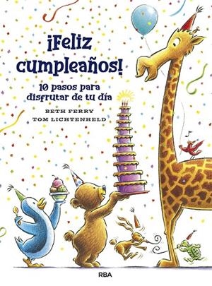 ¡Feliz cumpleaños! 10 pasos para disfrutar de tu día | 9788427218673 | Beth Ferry | Librería Castillón - Comprar libros online Aragón, Barbastro