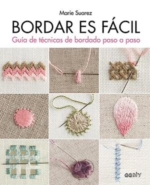 Bordar es fácil | 9788425232305 | Suarez, Marie | Librería Castillón - Comprar libros online Aragón, Barbastro