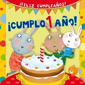 ¡Cumplo 1 año! | 9788416117598 | D'ACHILLE, SILVIA | Librería Castillón - Comprar libros online Aragón, Barbastro