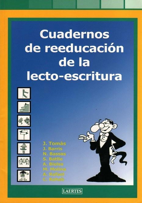 CUADERNO DE REEDUCACION DE LA LECTO-ESCRITURA | 9788475845685 | TOMAS, J. Y OTROS | Librería Castillón - Comprar libros online Aragón, Barbastro