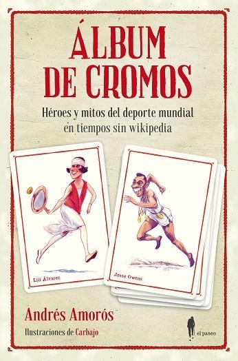 Álbum de cromos | 9788412297386 | Amorós Guardiola, Andrés | Librería Castillón - Comprar libros online Aragón, Barbastro