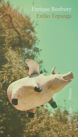 Exilio Topanga | 9788412169355 | Bunbury, Enrique | Librería Castillón - Comprar libros online Aragón, Barbastro
