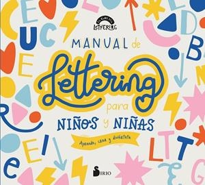 Manual de lettering para niños y niñas | 9788418531590 | EL CLUB DEL LETTERING | Librería Castillón - Comprar libros online Aragón, Barbastro