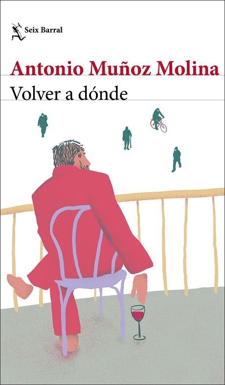Volver a dónde | 9788432239045 | Muñoz Molina, Antonio | Librería Castillón - Comprar libros online Aragón, Barbastro