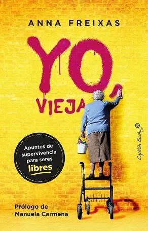 Yo, vieja | 9788412390292 | Freixas Farré, Anna | Librería Castillón - Comprar libros online Aragón, Barbastro