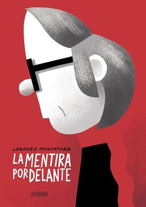 La mentira por delante | 9788418215773 | Montatore, Lorenzo | Librería Castillón - Comprar libros online Aragón, Barbastro