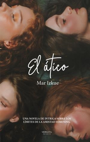 El  ático | 9788418883026 | Izkue, Mar | Librería Castillón - Comprar libros online Aragón, Barbastro