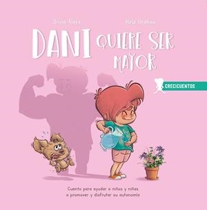 Dani quiere ser mayor | 9788426733177 | Álava, Silvia | Librería Castillón - Comprar libros online Aragón, Barbastro