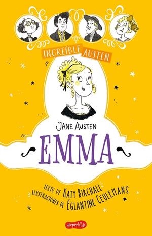 Increíble Austen. Emma | 9788418279607 | Birchall, Katy | Librería Castillón - Comprar libros online Aragón, Barbastro