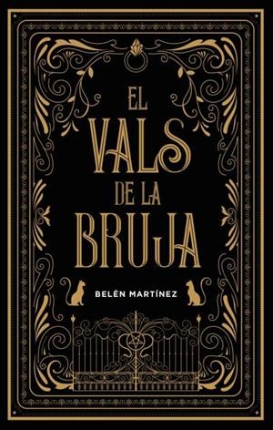 El vals de la bruja | 9788417854287 | Martínez, Belén | Librería Castillón - Comprar libros online Aragón, Barbastro