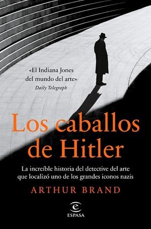 Los caballos de Hitler | 9788467063400 | Brand, Arthur | Librería Castillón - Comprar libros online Aragón, Barbastro