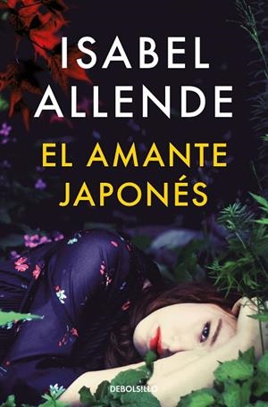 El amante japonés | 9788466357593 | Isabel Allende | Librería Castillón - Comprar libros online Aragón, Barbastro