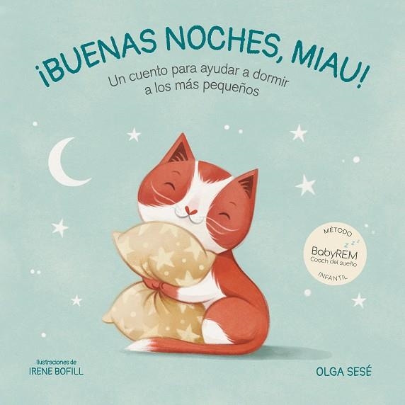 Buenas noches, Miau | 9788448858421 | Sesé, Olga ; Bofill, Irene | Librería Castillón - Comprar libros online Aragón, Barbastro